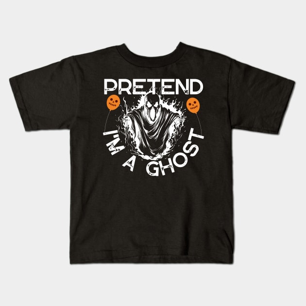 Pretend I'm a good old fashioned ghost, Halloween Kids T-Shirt by click2print